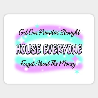 House Everyone - End Homelessness Magnet